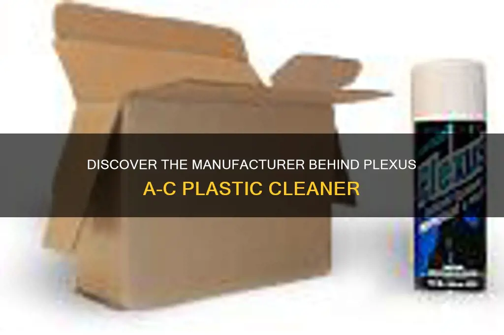 who makes plexus a c plastic cleaner