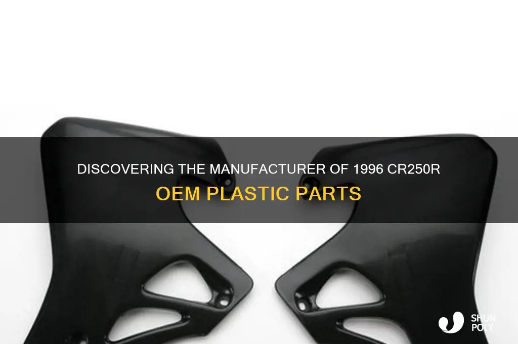 who makes the 1996 cr250r oem plastic