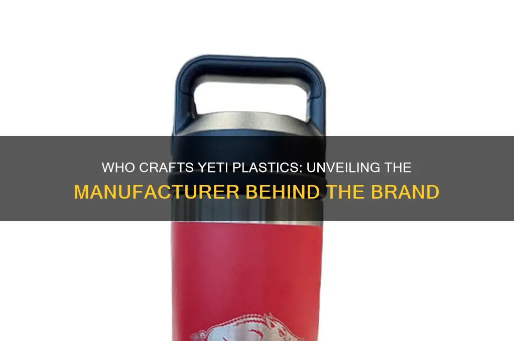who makes yeti plastics