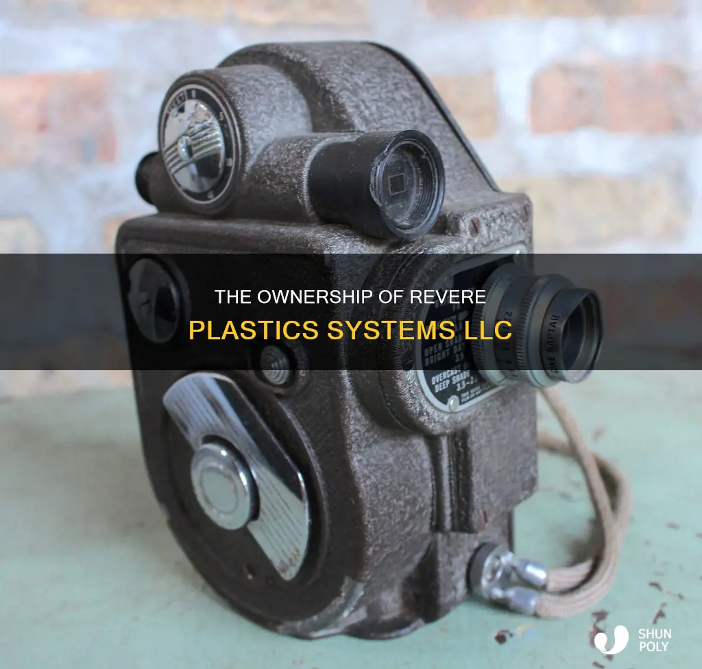 who owns revere plastics systems llc