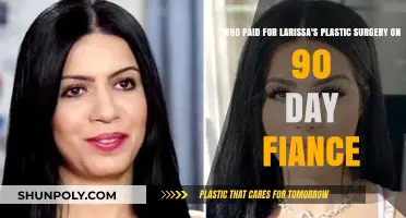 Unveiling the Truth: Who Funded Larissa's Plastic Surgery on 90 Day Fiancé?
