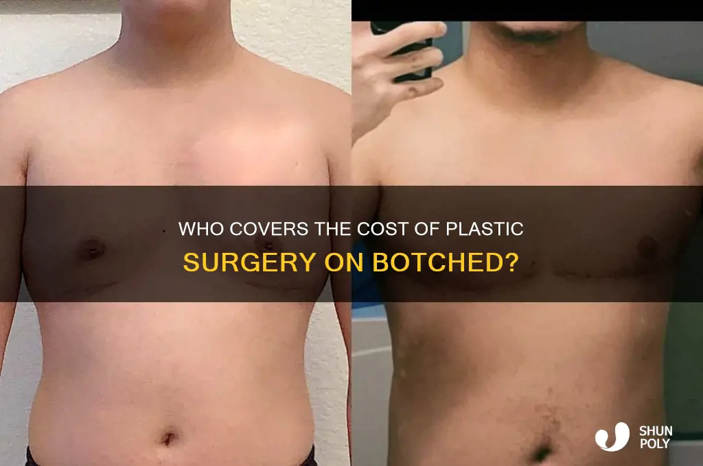 who pays for plastic surgery on botched