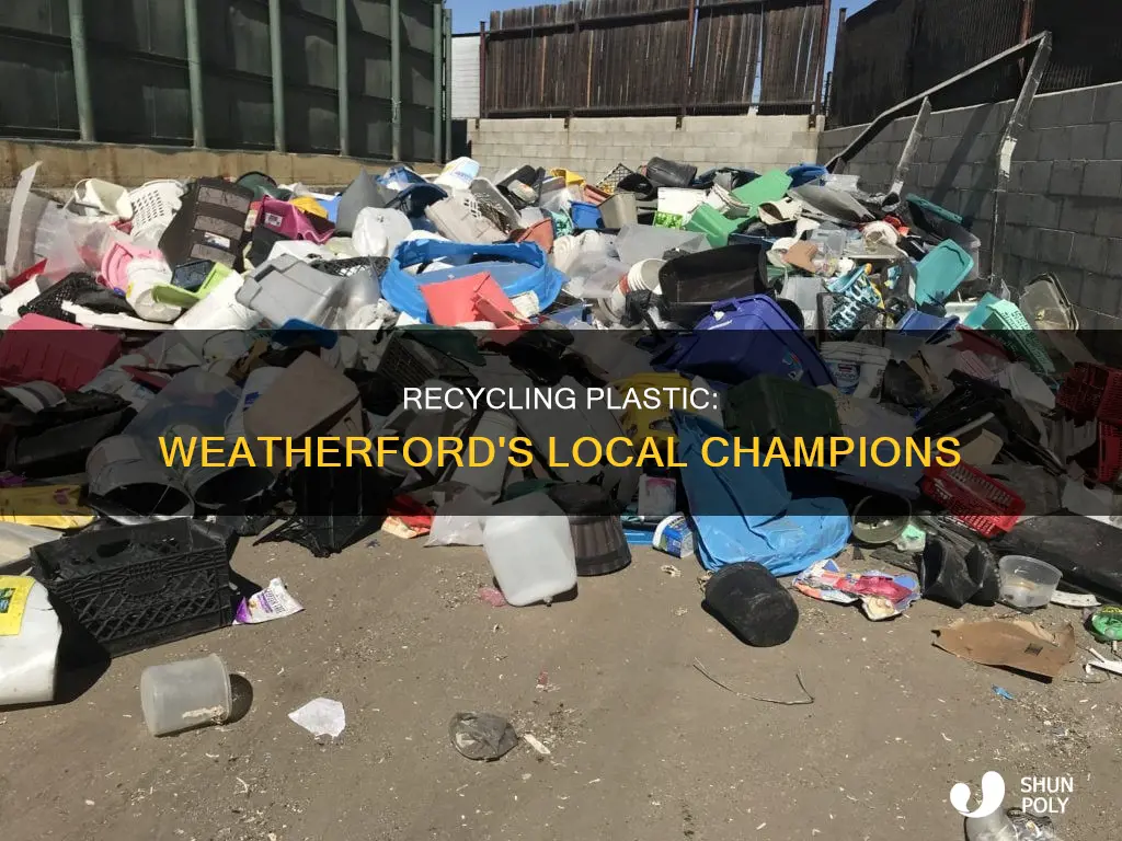 who recycles plastic near weatherford