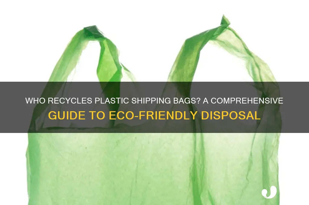 who recycles plastic shipping bags