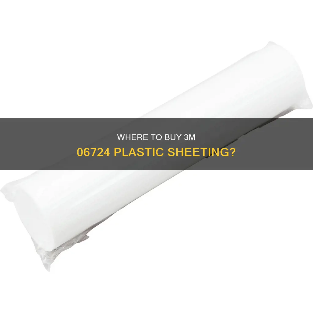 who sells 3m 06724 plastic sheeting