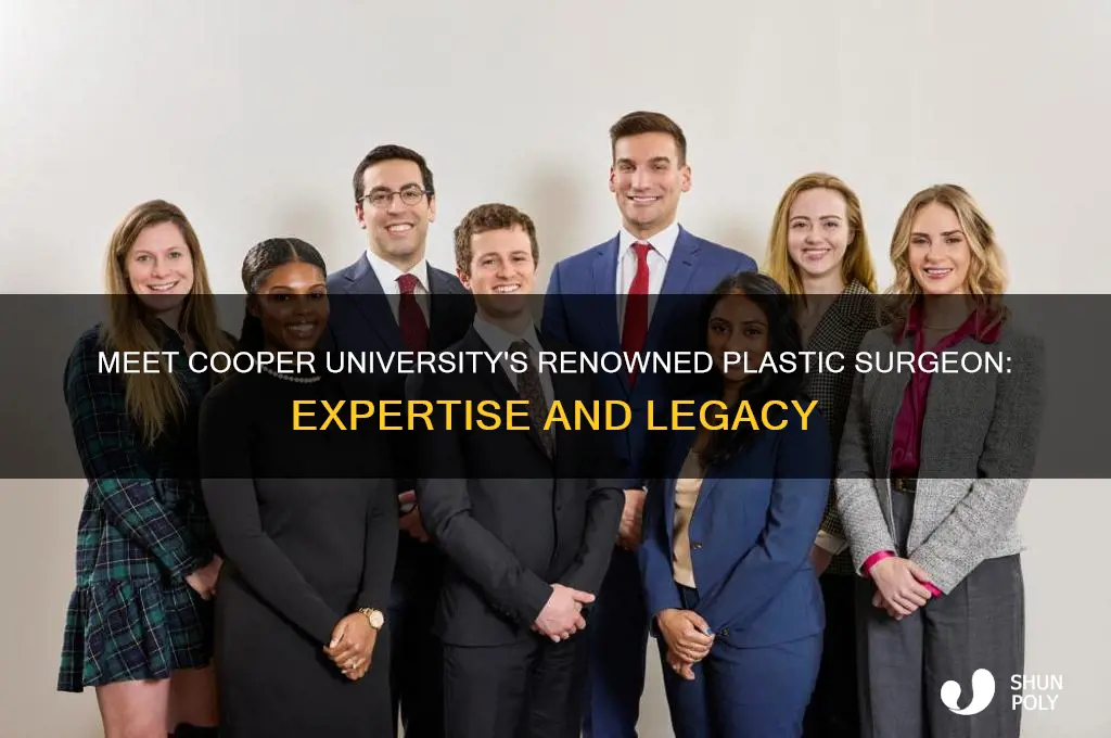 who was a plastic surgeon at cooper university