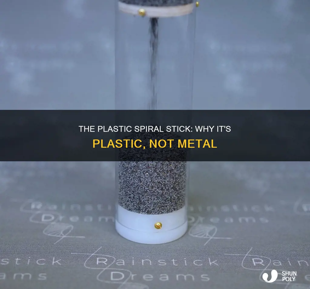 why a plastic stick for spiral