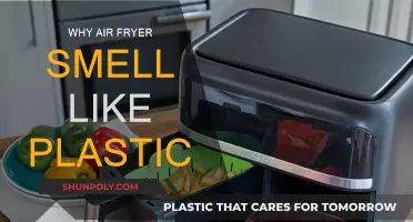 Air Fryer Smells Like Plastic: What's the Deal?