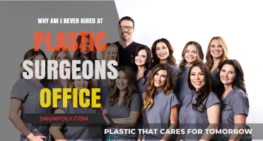 Why Plastic Surgery Offices Aren’t Hiring Me: Uncovering the Reasons