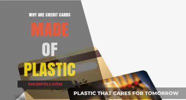 Why Credit Cards Are Made of Plastic: Uncovering the Practical Reasons