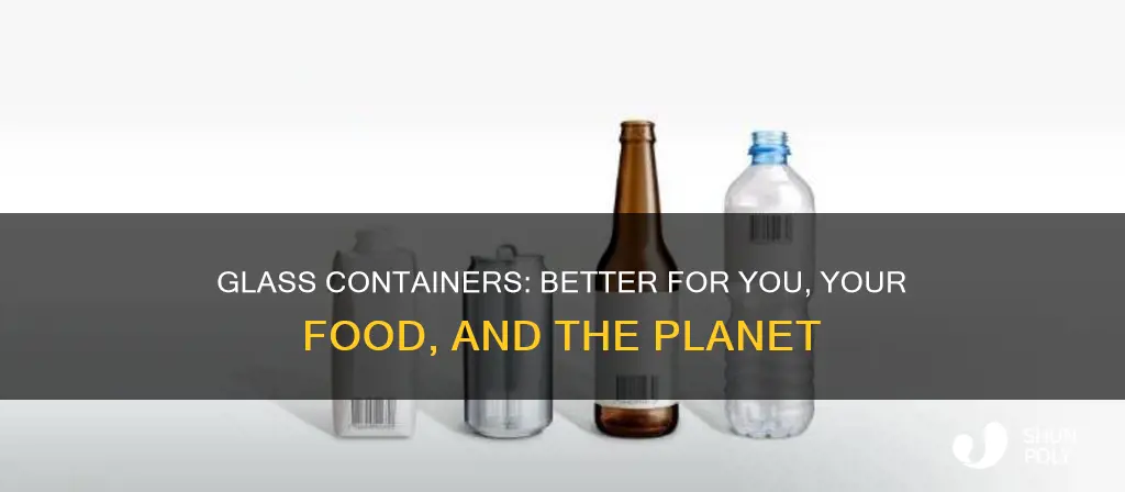 why are glass containers better than plastic