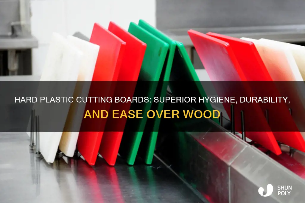 why are hard plastic cutting boards better than wooden ones