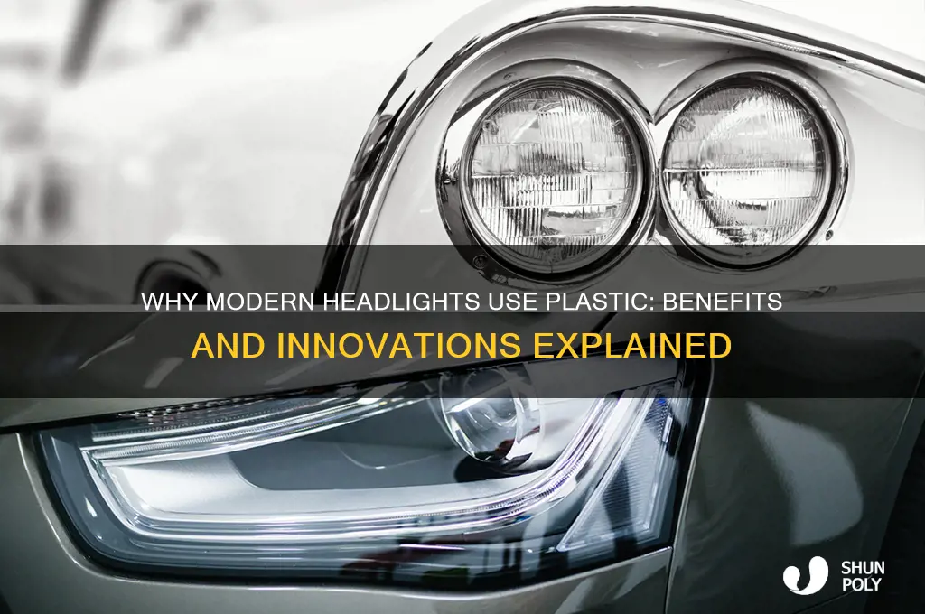 why are headlights made of plastic