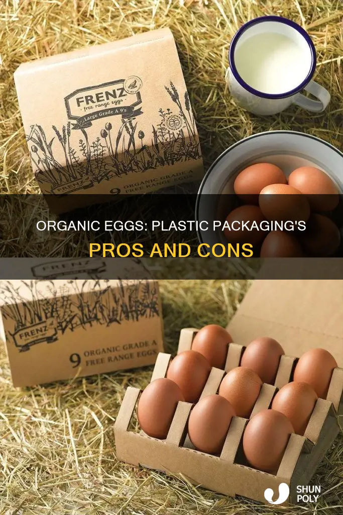 why are organic eggs in plastic