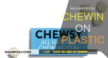 Chewing Plastic: A Strange Addiction and its Reasons