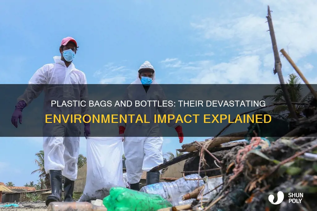 why are plastic bags and bottles harmful to the environment