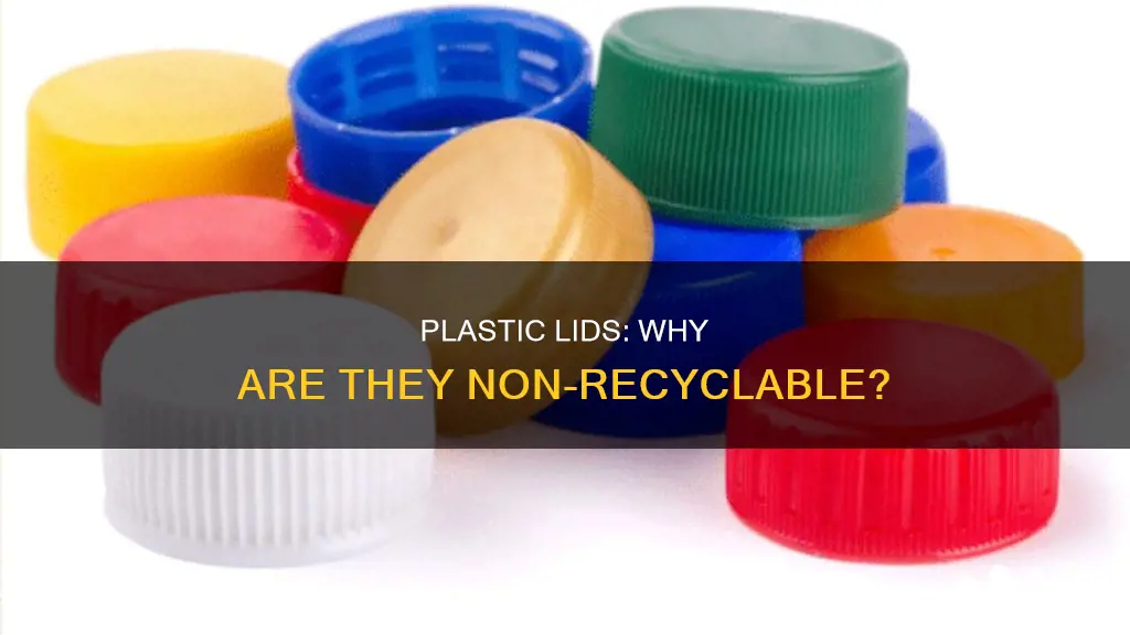why are plastic lids not recyclable