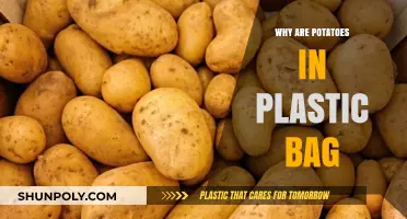 Why Potatoes Are Packaged in Plastic Bags: Uncovering the Reasons