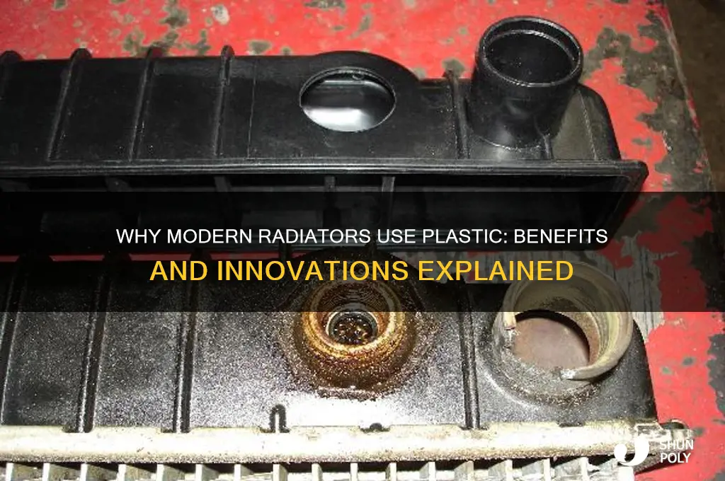 why are radiators made out of plastic