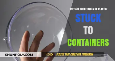 Plastic Balls: Why Are They Stuck to Containers?