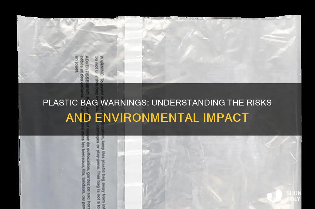 why are there warnings on plastic bags