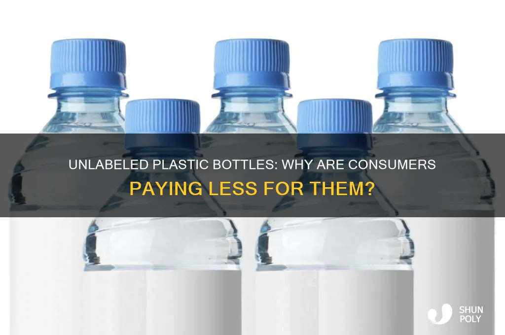why are they paying less for plastic bottles without labels