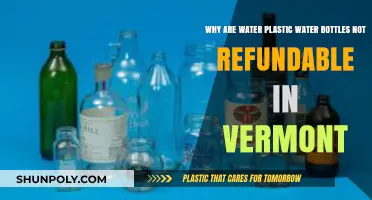 Vermont's Plastic Bottle Refund Policy: Why Water Bottles Are Excluded