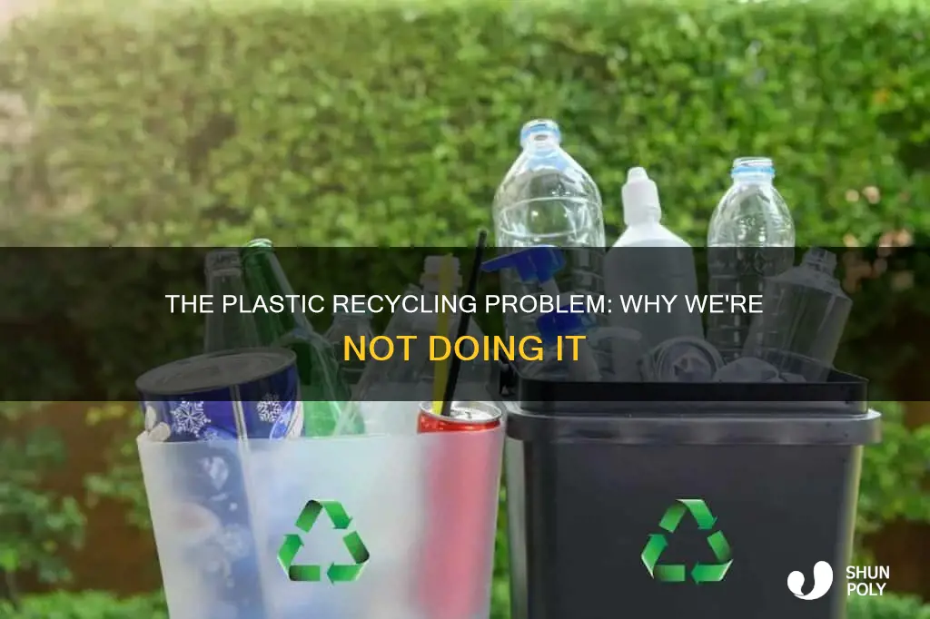 why are we not recycling plastic