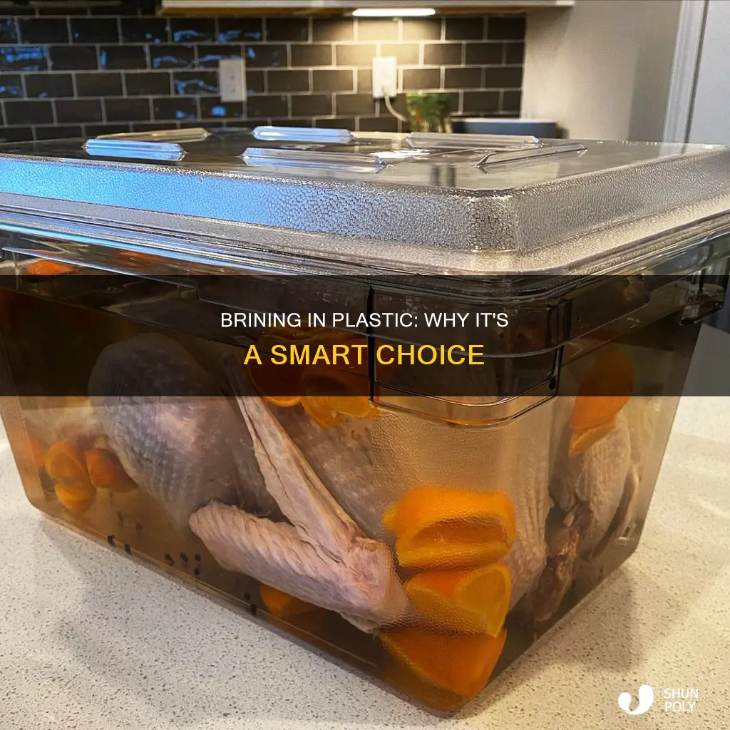 why brine in plastic container