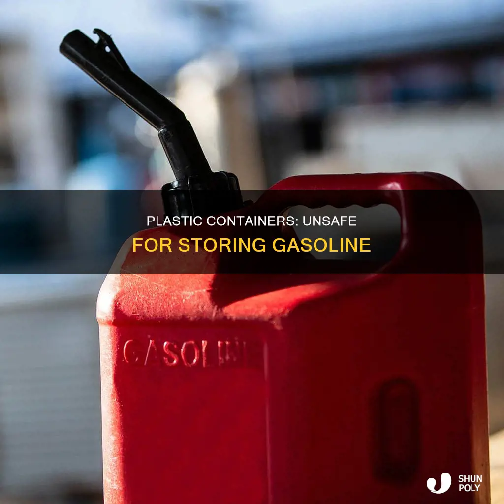 why cant you store gas in plastic