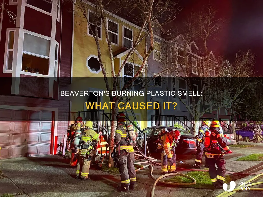 why did beaverton smell like burning plastic
