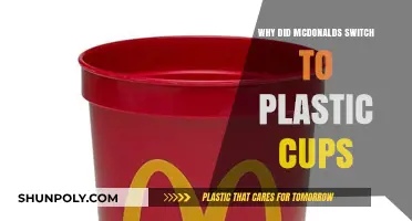 McDonald's Switch: Plastic Cups, Why?