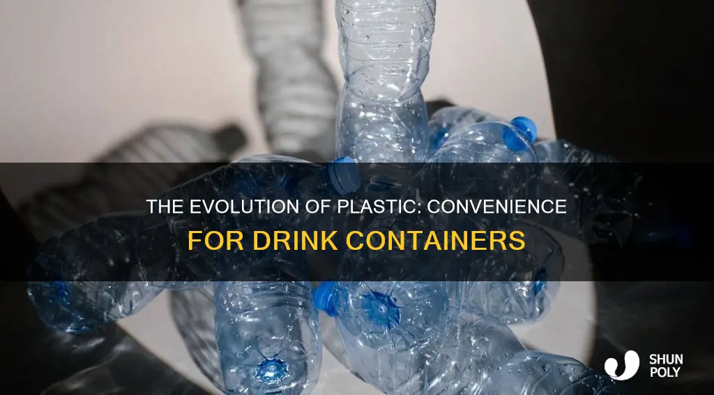 why did we invent plastic for drinks