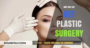 Unveiling the Reasons Behind My Decision for Plastic Surgery