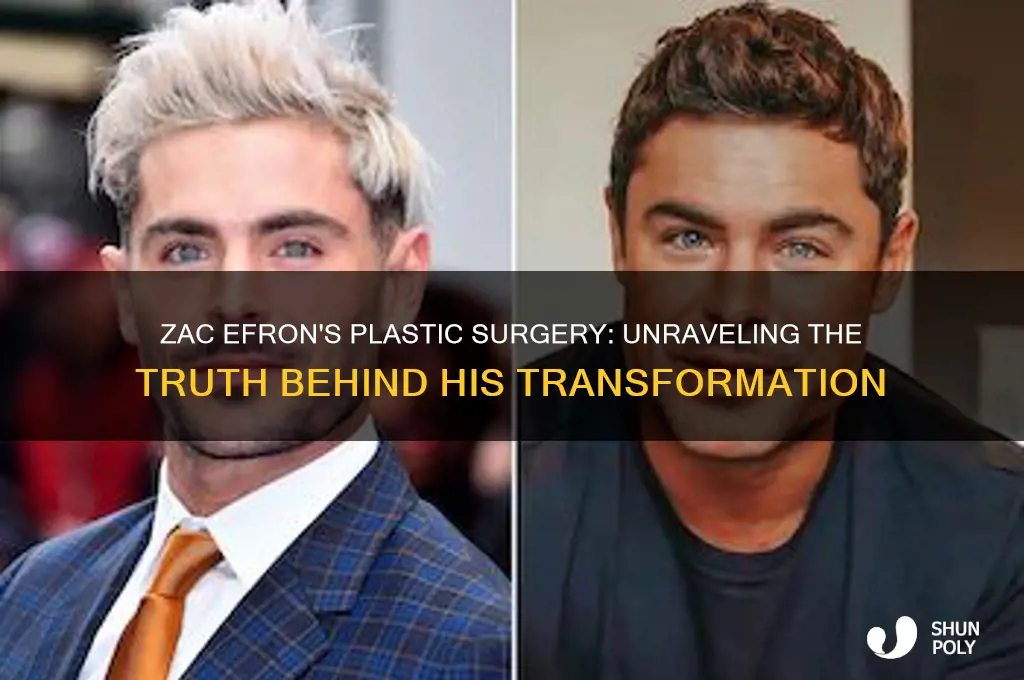 why did zac efron get plastic