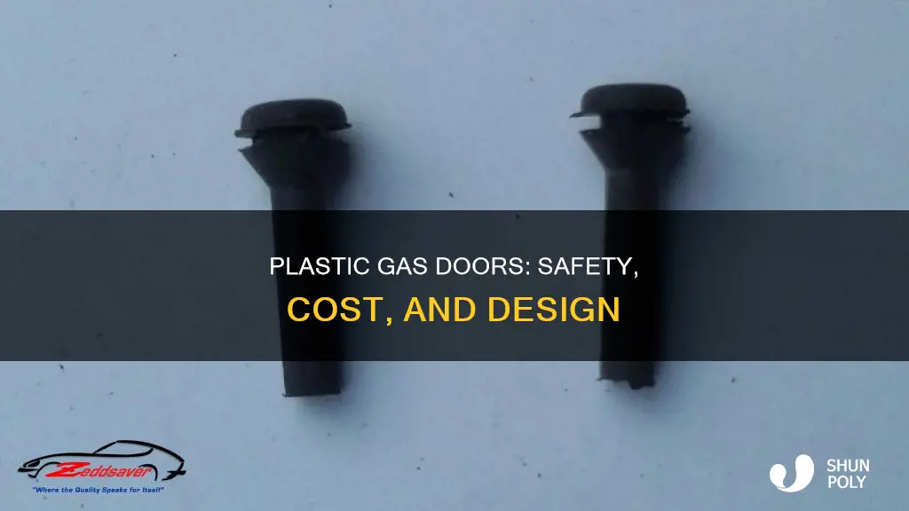 why do cars have plastic gas doors