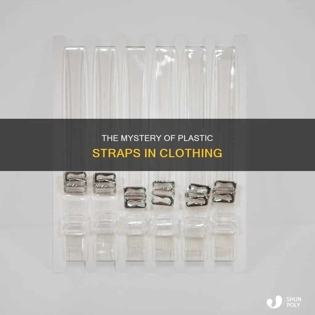 why do clothes have plastic straps
