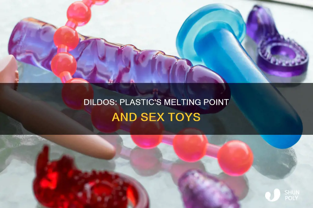 why do dildos burn through plastic