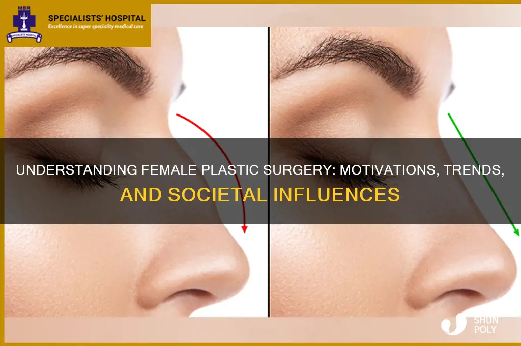 why do females get plastic surgery