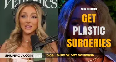 Why Girls Opt for Plastic Surgery: Unraveling the Complex Motivations