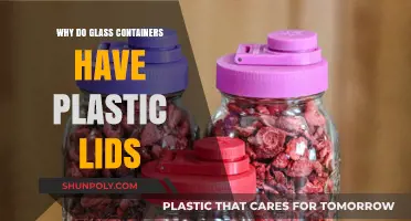 Glass Containers: Plastic Lids, Why?