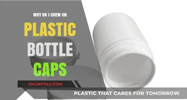 Why Do I Chew on Plastic Bottle Caps? Understanding the Habit