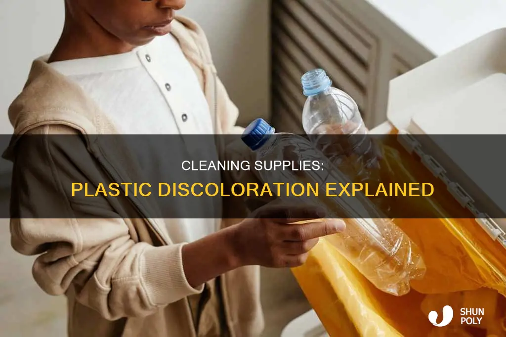 why do my cleaning supplies discolored plastic