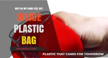 Why Do Hands Feel Hot Inside Plastic Bags? Explained