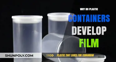 Plastic Containers: Film Development and Prevention