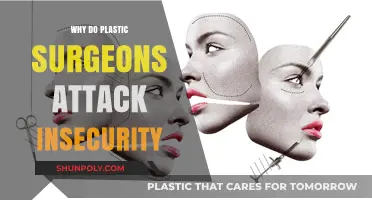 Plastic Surgeons and Insecurity: Unveiling the Complex Relationship