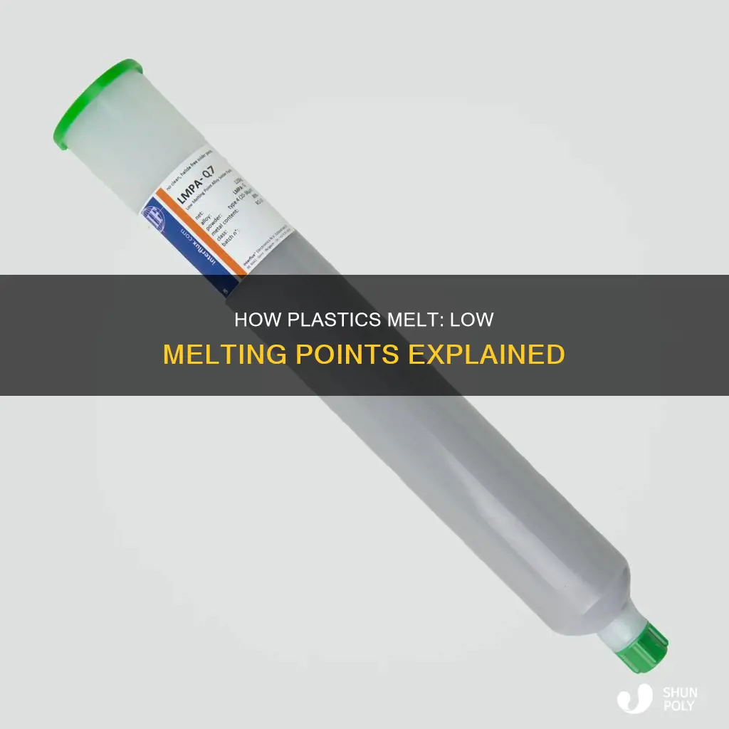 why do plastics have low melting points