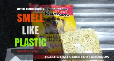 The Smell of Ramen: Plastic or Perfection?