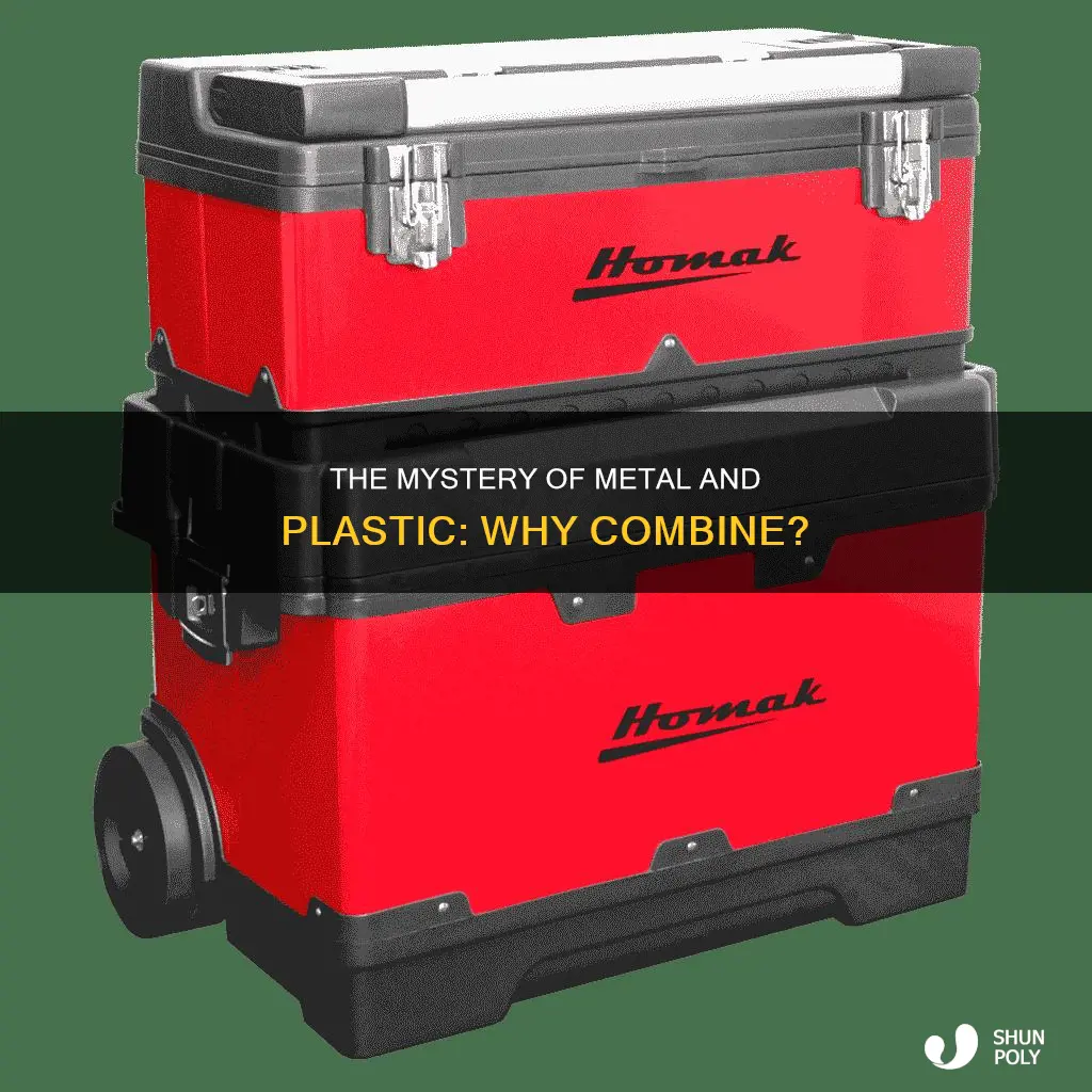 why do some metal have plastic inside