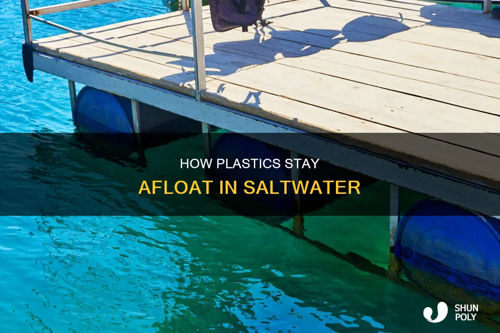 why do some plastics float in saltwater